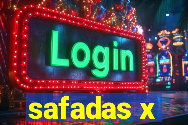 safadas x